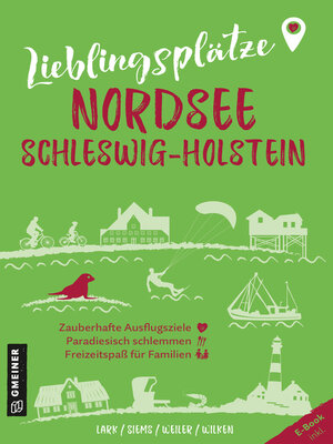 cover image of Lieblingsplätze Nordsee Schleswig-Holstein